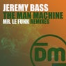 The Man Machine (Mr. Le Funk Remixes)