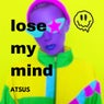 Lose My Mind (Extended Mix)