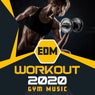 EDM Workout 2020 - Gym Music