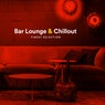 Bar Lounge & Chillout (Finest Selection)
