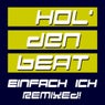Hol' Den Beat - Remixed!