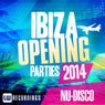 Ibiza Opening Parties 2014 - Nu-Disco
