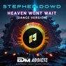Heaven Wont Wait (Dance Version)