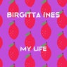 My Life