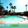 Pool Time Lounge Session