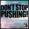 Don't Stop Pushing!