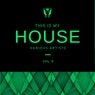 This Is My House, Vol. 4