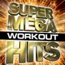Super Mega Workout Hits