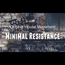 Minimal Resistance