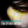 I'm Dying Inside feat. Diane Carter