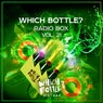 Which Bottle?: Radio Box, Vol. 21