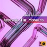 Arriving the Monkeys