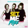 Set Me Free (feat. Carlos Lucky)