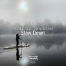 Slow Down (Feat. Sorry Ellison)