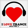 I Love Trance 2012, Vol. 1