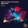 Wake Up From Your Dream