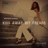 Kiss Away My Frears