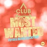 Most Wanted - Future House Selection Vol. 31