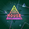 The House Philosophy (20 Dance Floor Burners), Vol. 3