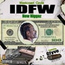 IDFW New Niggaz