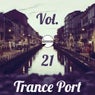 Trance Port Vol. 21
