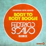 Body to Body Boogie - Federico Scavo Remix