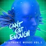 Can't Get Enough Electronic Moods, Vol. 2