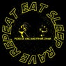 Eat, Sleep, Rave, Repeat (Extended)