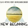 New Beginning (feat. Newsoundorder)
