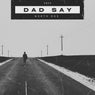 Dad Say