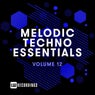 Melodic Techno Essentials, Vol. 12