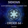 Sleep Experiments / Chamber Tape