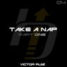 Take A Nap (Part One)
