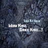 Work Hard, Dance Hard