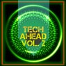 Tech Ahead, Vol. 2