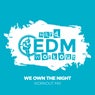 We Own The Night