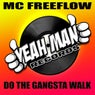 Do The Gangsta Walk