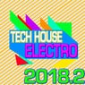 Tech House Electro 2018.2 (Tech House meets Electro)