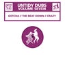 Untidy Dubs Volume 7