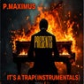 It's a Trap (Instrumentals)