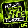 Future Hard Dance Classics Vol. 5