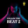 Follow The Beat 2