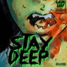 Stay Deep EP