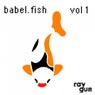 Babel Fish Vol. 1