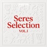 Seres Selection Vol.1