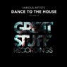 Dance To The House Issue 16