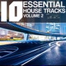10 Essential House Tracks Volume 2