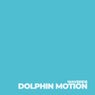 Dolphin Motion