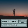 Slowed Tracks, Vol. 1