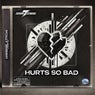 Hurts So Bad EP